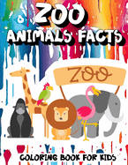 Zoo Animals Facts Coloring Book for Kids: Learn Fun Facts and coloring 56 illustrations of 28 animals of the world in English and Spanish. For kids ages 4-8