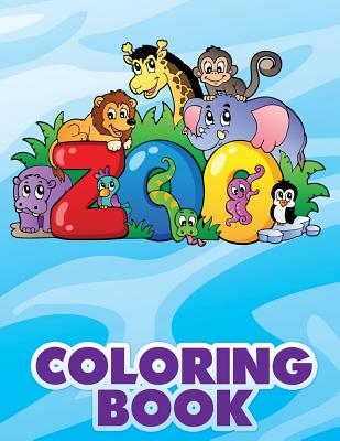 Zoo Coloring Book - Speedy Publishing LLC