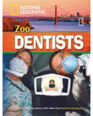 Zoo Dentists: Footprint Reading Library 1600 - Waring, Rob, and Geographic, National