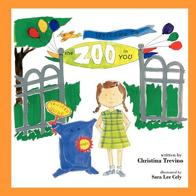 Zoo In You: Sami and the Zoo In You - Trevino, Christina Marie