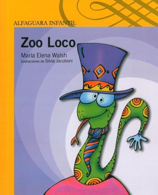 Zoo Loco - Walsh, Maria Elena