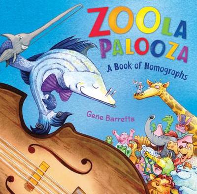 Zoola Palooza: The Book of Homographs - 