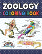 Zoology Coloring Book: Fun and Easy Zoology Coloring Book for Kids. Animal Anatomy and Coloring Book. Dog Cat Horse Frog Bird and More Anatomy Coloring book. Vet tech coloring books. Handbook of Zoology Students & Teachers.