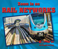 Zoom in on Rail Networks