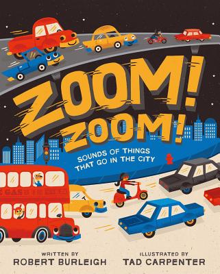 Zoom! Zoom!: Sounds of Things That Go in the City - Burleigh, Robert