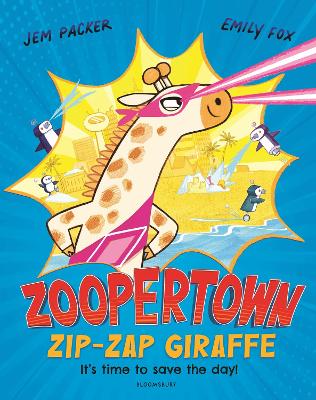 Zoopertown: Zip-Zap Giraffe - Packer, Jem