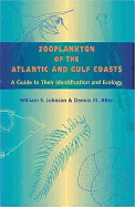 Zooplankton of the Atlantic and Gulf Coasts: A Guide to Their Identification and Ecology