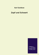 Zopf Und Schwert