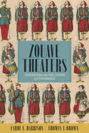 Zouave Theaters: Transnational Military Fashion and Performance
