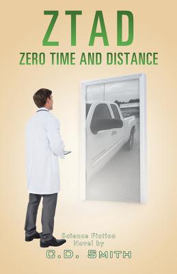 Ztad: Zero Time and Distance - Smith, C D