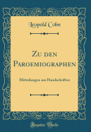 Zu Den Paroemiographen: Mitteilungen Aus Handschriften (Classic Reprint)