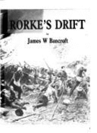 Zulu War 1879: The Terrible Night at Rorke's Drift