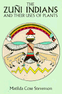 Zuni Indians and Their Uses of Plants