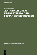 Zur arabischen ?bersetzung der Menandersentenzen