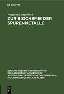 Zur Biochemie der Spurenmetalle