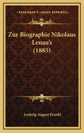 Zur Biographie Nikolaus Lenau's (1885)