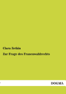 Zur Frage Des Frauenwahlrechts