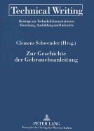 Zur Geschichte Der Gebrauchsanleitung: Theorien - Methoden - Fakten