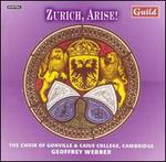 Zurich, Arise! - Abigail Boreham (soprano); Ally Barrett (alto); Annalise Plummer (alto); Geoffrey Webber (organ); Katie Towers (soprano);...