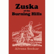 Zuska of the Burning Hills