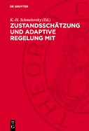 Zustandsschtzung Und Adaptive Regelung Mit Mikroelektronischen Mitteln