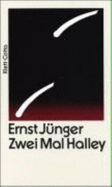 Zwei Mal Halley - Junger, Ernst, Professor