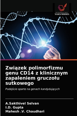 Zwiazek polimorfizmu genu CD14 z klinicznym zapaleniem gruczolu sutkowego - Selvan, A Sakthivel, and Gupta, I D, and Chaudhari, Mahesh V