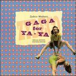 Zydecco Madness: Ga Ga for Ya-Ya - Various Artists