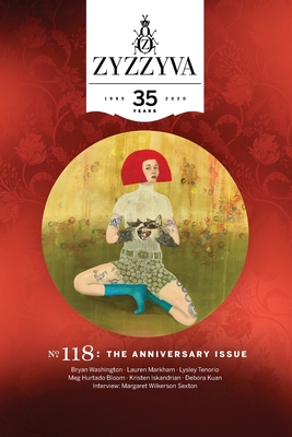 Zyzzyva #118: THE 35th ANNIVERSARY ISSUE - Cogan, Laura (Editor), and Villalon, Oscar (Editor)